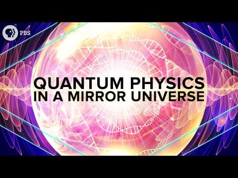 Quantum Physics in a Mirror Universe thumbnail