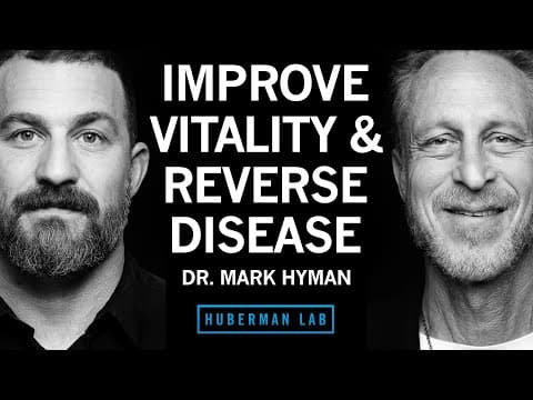 How to Improve Your Vitality & Heal From Disease | Dr. Mark Hyman thumbnail