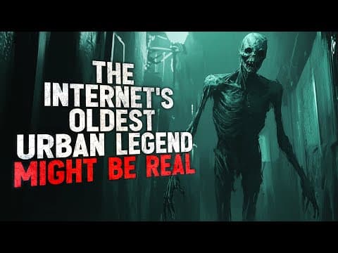 The Internet’s Oldest Urban Legend Might Be Real thumbnail
