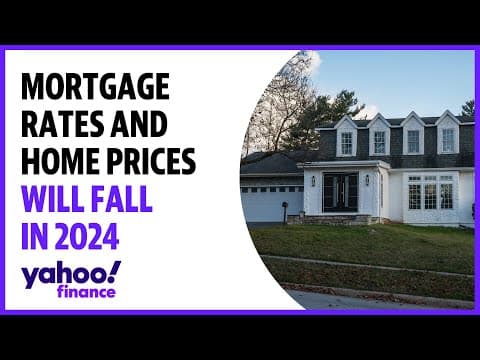 Will Home Prices and Mortgage Rates Drop in 2024? thumbnail