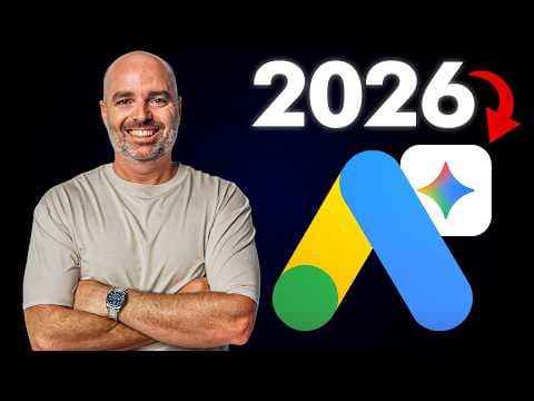 How Google Ads will Work in 2026 thumbnail