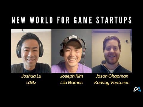 New World for Gaming Startups in 2023 | Jason Chapman, Konvoy Ventures & Josh Lu, a16z thumbnail