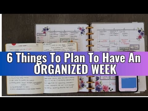 6 Things To Do To Have An Organized Week thumbnail