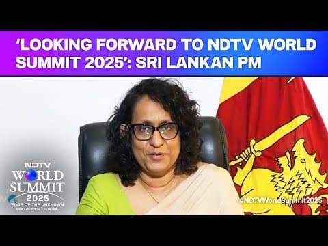 Sri Lanka PM Interview | Looking Forward To Participating In NDTV World Summit: Sri Lankan PM thumbnail