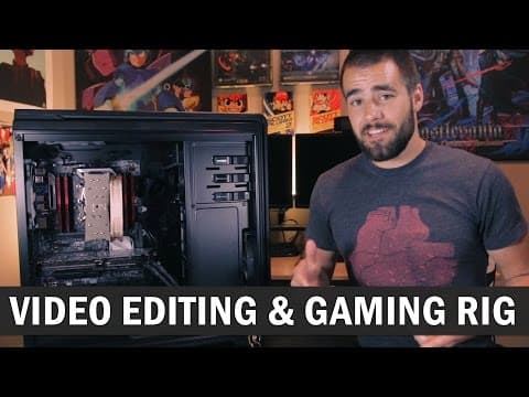 How to Build a Custom Video Editing and Gaming PC thumbnail