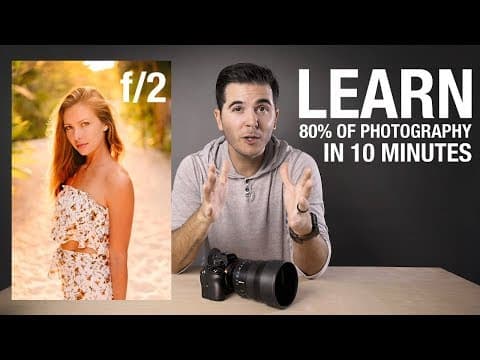 PHOTOGRAPHY BASICS in 10 MINUTES thumbnail