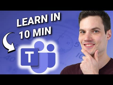 How to Use Microsoft Teams in Under 10 Minutes thumbnail