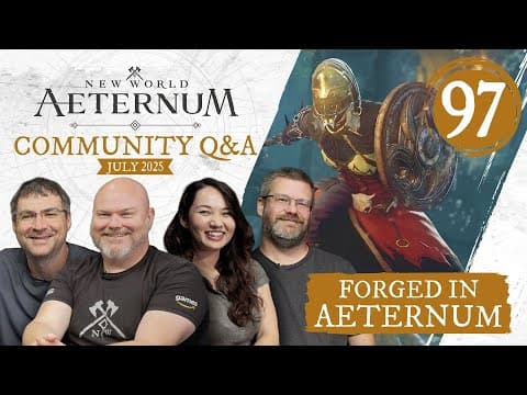 Forged in Aeternum -  Community Q&A (July 2025) thumbnail