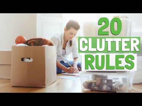 How to Stay Clutter Free with 20 Simple Rules thumbnail
