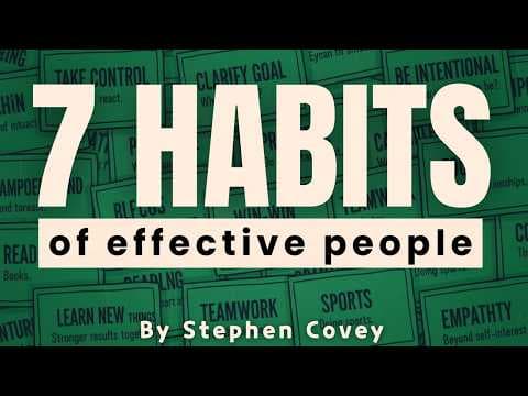The 7 HABITS of Highly Effective People [All 7 Parts in 14 Minutes]  Stephen Covey thumbnail