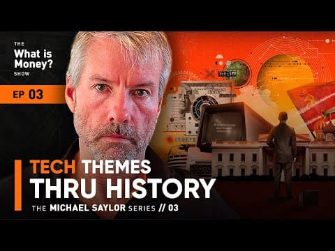 Tech Themes thru History—Harder, Smarter, Faster, Stronger | The Saylor Series | Episode 3 (WiM003) thumbnail
