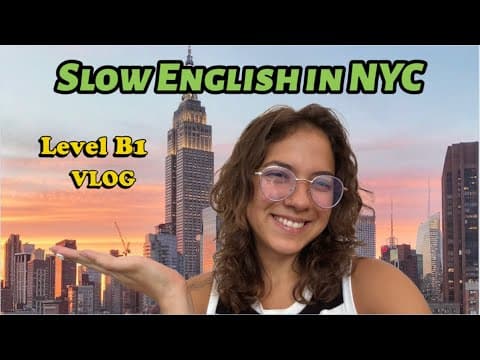 Slow English Podcast: My Trip to New York City 🇺🇸 Level B1 thumbnail