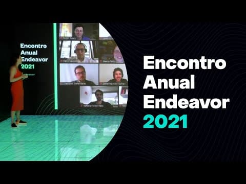 Como foi o Encontro Anual Endeavor 2021? thumbnail