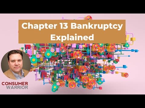 Chapter 13 Bankruptcy Explained (2021) thumbnail