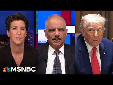 'The time is now to stand up!': Eric Holder sounds alarm on Trump's war on the rule of law thumbnail