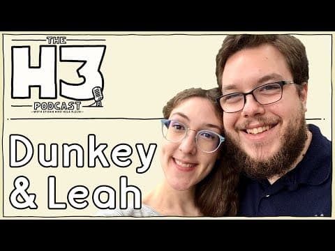 H3 Podcast #76 - VideoGameDunkey & Leah thumbnail