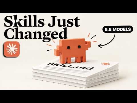 How to Build Better Claude Skills for New Models thumbnail