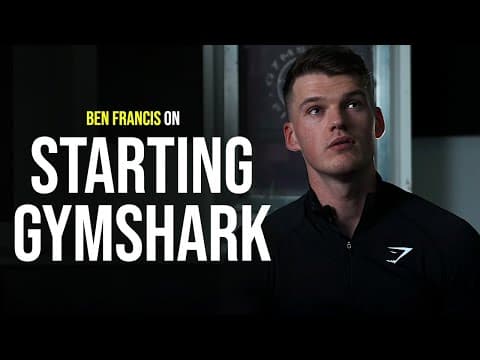 Ben Francis - How I started GymShark thumbnail