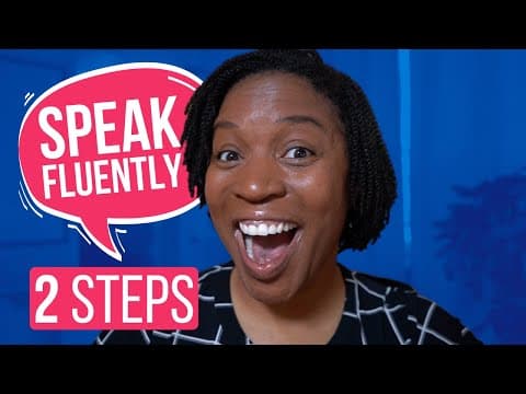 HOW TO SPEAK ENGLISH FLUENTLY | 2 SIMPLE STEPS TO SPEAK ENGLISH FLUENTLY & CONFIDENTLY LIKE A NATIVE thumbnail