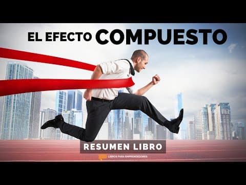 Cómo aplicar el efecto compuesto a tus metas thumbnail