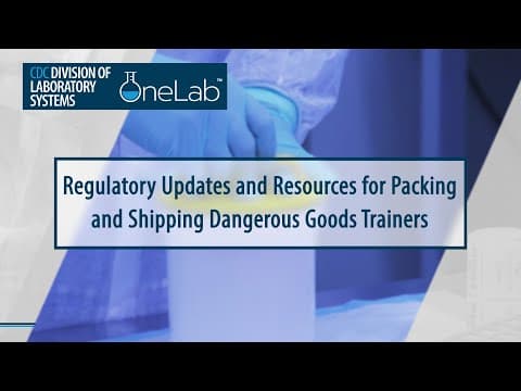 Regulatory Updates and Resources for Packing and Shipping Dangerous Goods Trainers thumbnail