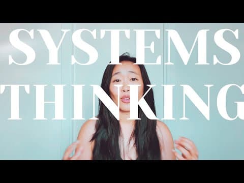 What Is Systems Thinking and How Can It Benefit You? thumbnail