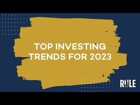 Top Investing Trends For 2023 thumbnail