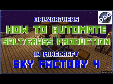 Minecraft - Sky Factory 4 - How to Automate Salt & Grass Block Production thumbnail