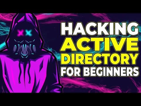 Hacking Active Directory for Beginners (over 5 hours of content!) thumbnail