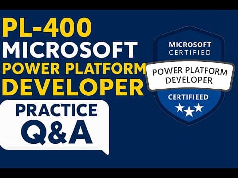 PL-400 Microsoft Power Platform Developer | 300 Practice Question and Answers | Pass PL-400 Exam thumbnail