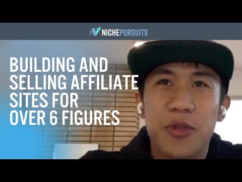 How Colin Ma Sold 2 Affiliate Sites for Six Figures in a Single Year thumbnail