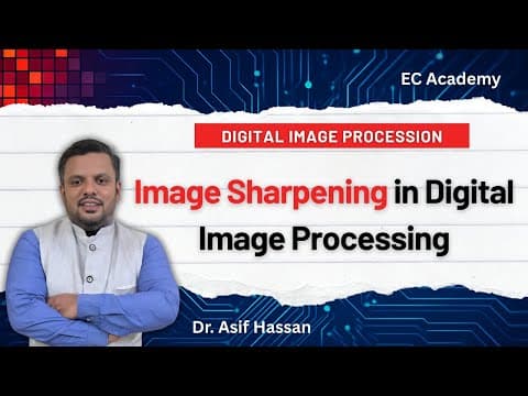 DIP#19 Image sharpening in digital image processing || EC Academy thumbnail