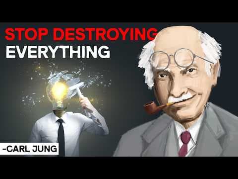 Carl Jung - 5 Ways to Stop Destroying Everything You Love (Jungian Philosophy) thumbnail