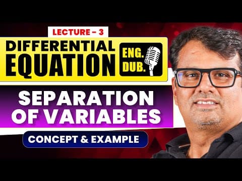 Ordinary Differential Equation in English | Variable Separable Method - Concept & Example By GP Sir thumbnail