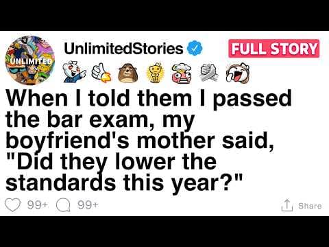 I passed the exam, my boyfriend's mother said "Did they lower the standards this year?" [FULL STORY] thumbnail