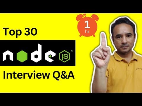 Node.js - Top 30 Interview Questions and Answers for Beginners thumbnail
