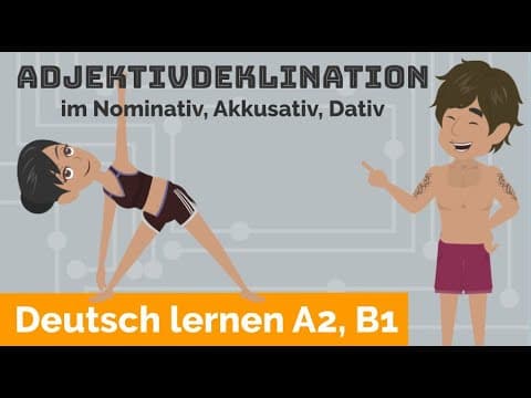 Deutsch lernen A2, B1 / Adjektivdeklination im Nominativ, Akkusativ und Dativ! / Einfach erklärt! thumbnail