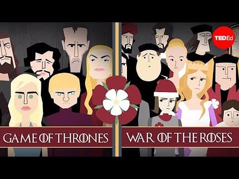 The wars that inspired Game of Thrones - Alex Gendler thumbnail
