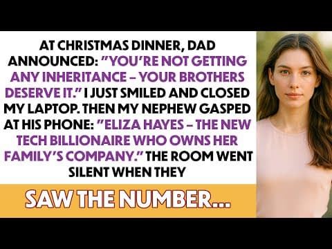 At Christmas Dinner, Dad Said You'Re Not Getting Inheritance   Then He Saw The Forbes List... thumbnail