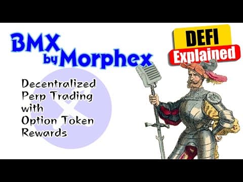 BMX by Morphex - Decentralized Perpetual Trading with Options Token Rewards thumbnail