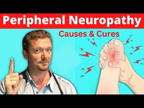 Peripheral NEUROPATHY (Causes and Cures) 2024 thumbnail
