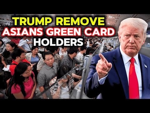 7 ASIAN Countries May LOSE U.S. Green Card Access in 2025 thumbnail
