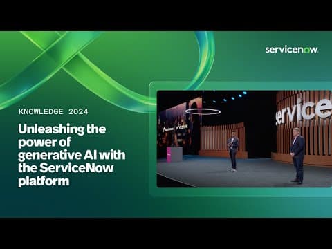 Unleashing the power of generative AI with the ServiceNow platform | Knowledge 2024 thumbnail