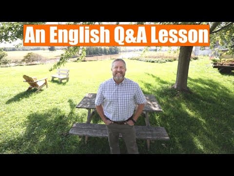 Please Join Me for an English Question and Answer Lesson! I Think You'll Enjoy It! thumbnail