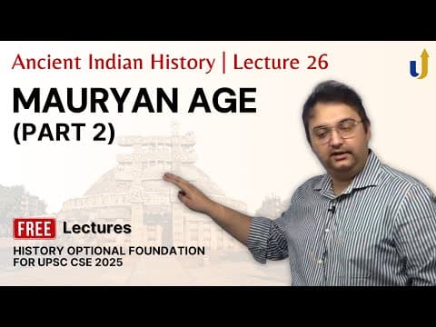 Ancient Indian History Lecture 26: Mauryan Age (Part 2) |🏆 UPSC History Optional 2025 thumbnail