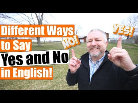 Different Ways to Say "Yes" and "No" in English thumbnail