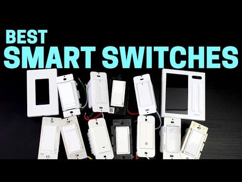 What Are the Best Smart Light Switches to Buy? thumbnail