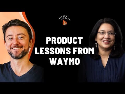 Product lessons from Waymo | Shweta Shrivastava (Waymo, Amazon, Cisco) thumbnail
