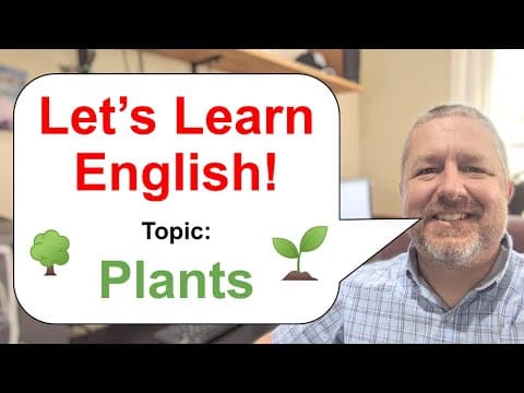 Let's Learn English! Topic: Plants 🌳 thumbnail