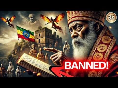 Forbidden Knowledge: Why the Ethiopian Bible Was Banned! thumbnail